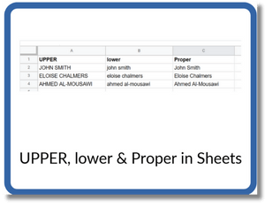 UPPER, lower & Proper Functions in Sheets image