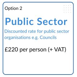 Public sector course cost - £220 per person plus VAT